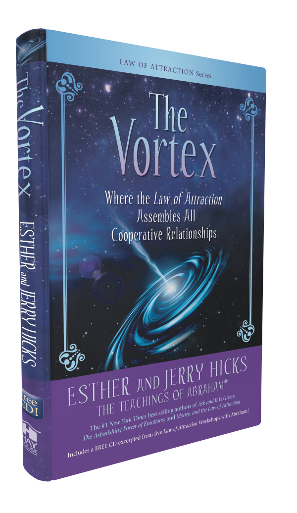 The Vortex Where The Law of Attraction Assembles All Cooperative Relationships (Book)