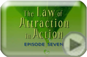 Everything You Want! Law of Attraction in Action Episode 7 Trailer
