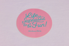 "Life Is Supposed To Be Fun" Sticker